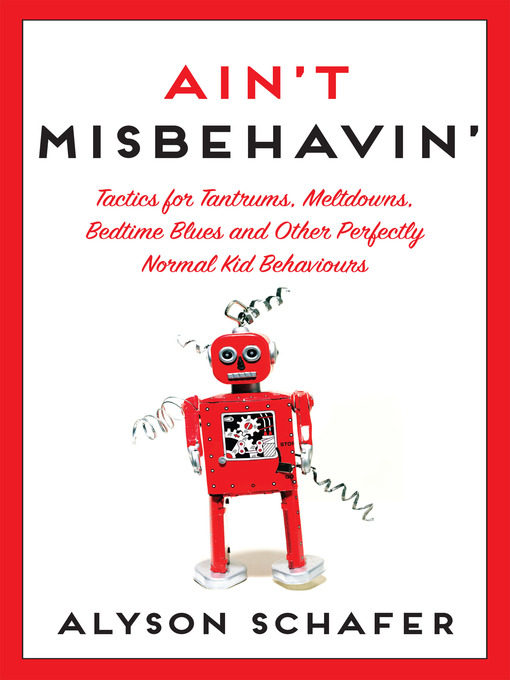 Title details for Ain't Misbehavin' by Alyson Schafer - Available